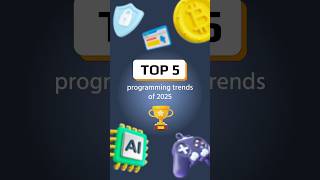Top 5 Programming Trends in 2025 You Should Know #programming #techtrends #learntocode