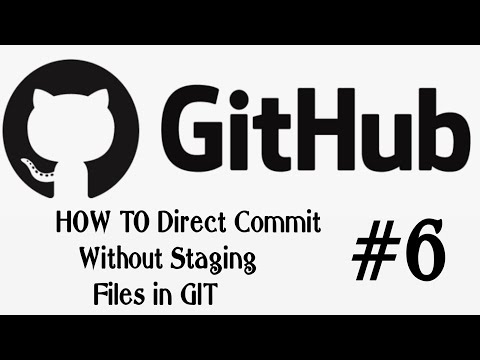 How to Direct Commit Without Staging File In Git #6
