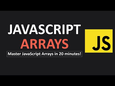 Master JavaScript Arrays in 20 minutes.