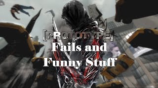 Prototype - Fails and funny stuff [OLD]