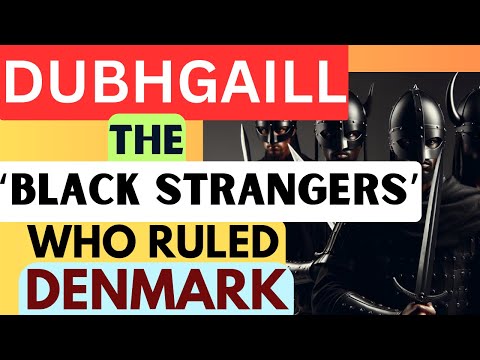 LOST CHRONICLES: Dubhgaill, The 'Black Strangers' Who Ruled Denmark