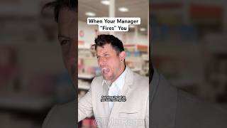 When Your Manager “Fires” You #retail #manager #customerservice #shorts