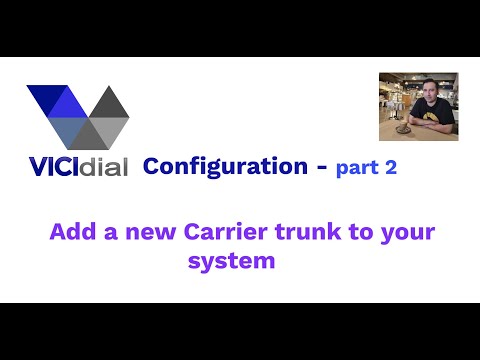 VICIDial Configuration - part2 - Add a new Carrier Trunk