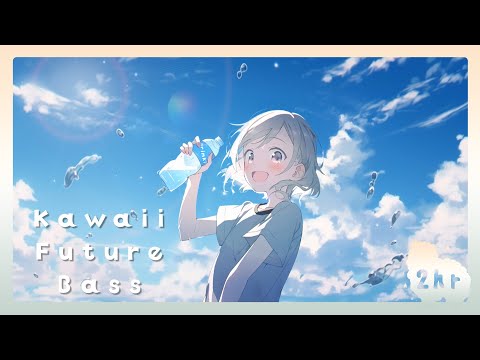 Free BGM "drink? ~2hr ver. Cool,Refreshing,Summer,KawaiiFutureBass~ [NoCopyrightMusic