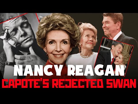 Nancy Reagan: The Swan Who Refused Truman Capote’s Circle