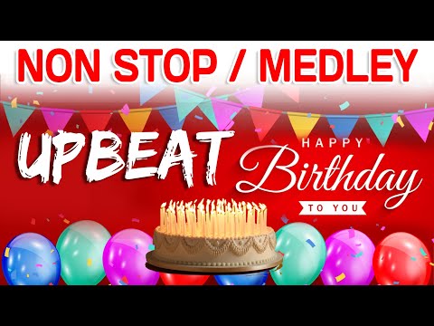 Happy birthday song remix medley