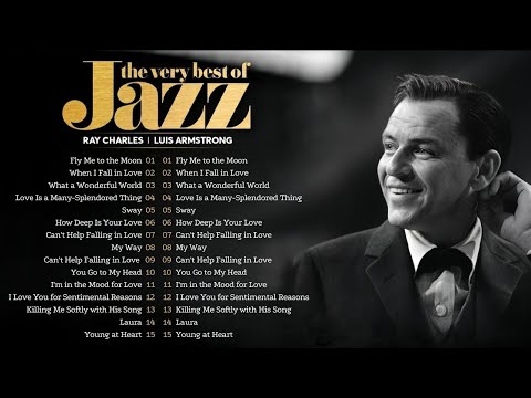 Frank Sinatra, Ray Charles, Nat King Cole 🎷Best Jazz Music of All Time 🎶 Classic Jazz Music 60s, 70s