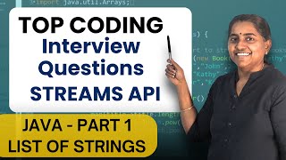 Top Coding Interview Questions in Streams API | Using a list of Strings -  Part I