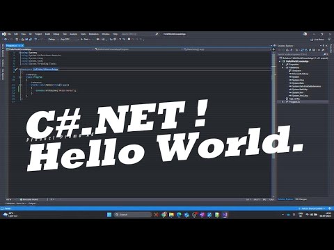 C# .NET Hello World Program in Visual Studio | Prerequisites + Step-by-Step Guide for Beginners