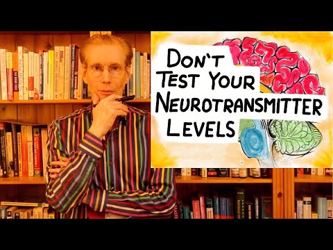Why Neurotransmitter Tests Don't Work And Are a Waste of Money