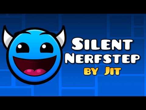 NERFING Silent Clubstep - Was It Too Much? – Geometry Dash 2.2