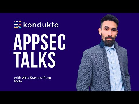 AppSec Talks - Episode 2 with Alex Krasnov - Meta