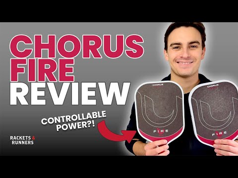 The best blend of Power and Control? Chorus Fire Lineup Review | Rackets & Runners