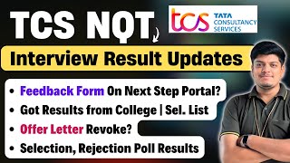 🔥TCS Feedback Form, Got Result from College, Offer Letter Revoke | TCS NQT Interview Result 2024
