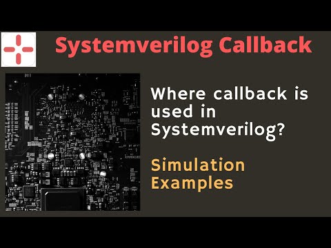 Systemverilog Callback With Examples