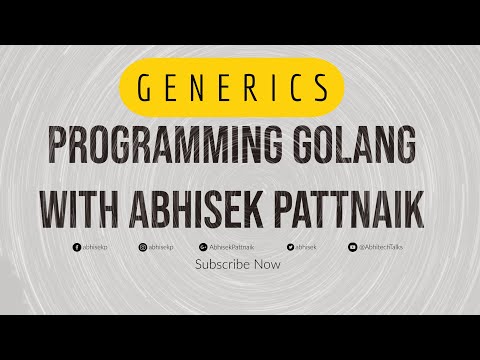Programming Golang | Generics | by Abhisek Pattnaik