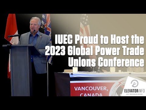 International Union of Elevator Constructors Hosts 2023 Global Power Trade Unions Conference