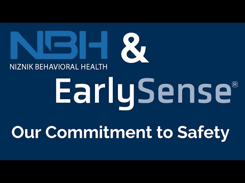 Niznik Behavioral Health and EarlySense: Our Commitment to Safety