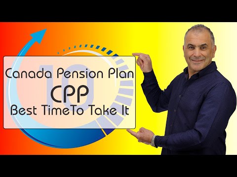 Canada Pension Plan - CPP - Best Time to take it