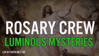 The Rosary- Luminous Mysteries
