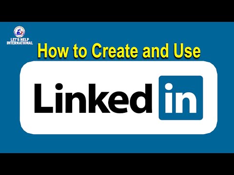 Mastering LinkedIn: Creating and Using Your Professional Profile for Success