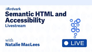 Semantic HTML and Accessibility