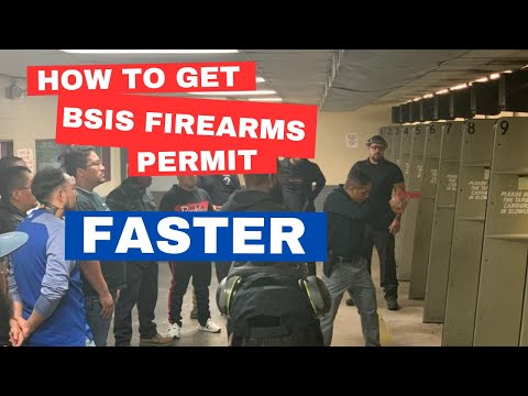 How to get your BSIS Firearms Permit Issued FASTER