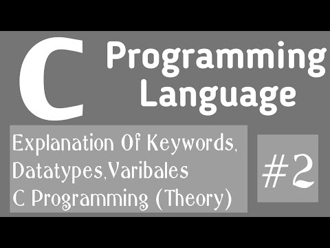 Keywords | Datatypes | Variables | Explanation In Hindi #2.....
