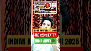 🪖Indian Army JAG 123rd Entry 2025-26 #army #indianarmyrecruitment #govtjobs2025 #army #govtjobs #job