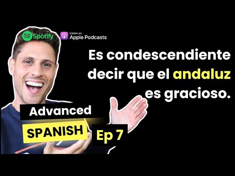 Glotofobia o discriminación a causa del acento con Spanish with Antonio - Español Avanzado