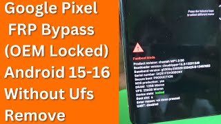 Google Pixel FRP Bypass (OEM Locked) Android 15-16 Without Ufs Remove | pixel frp bypass android 16