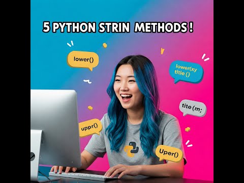 "5 Must-Know Python String Methods for Beginners 🔥 | lower(), upper(), capitalize(), title()...