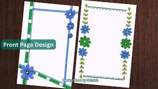 Easy and simple border design for project work|Assignment border design|Front page border design
