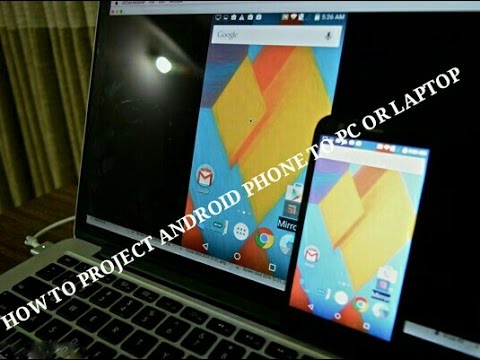 HOW TO PROJECT ANDROID PHONE TO PC (OR) LAPTOP