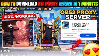 OB52 PROXY SERVER 😱🔥 | 100% Working New Trick | Free Fire OB52 Update