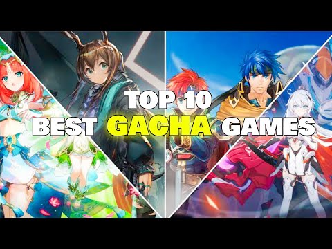 Top 10 Best Gacha Games for Android & iOS in 2025