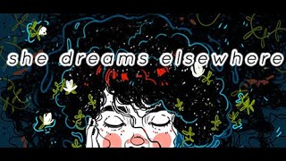 She Dreams Elsewhere - Official Trailer