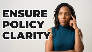 How To Evaluate If Policy Changes Were Clearly Understood?