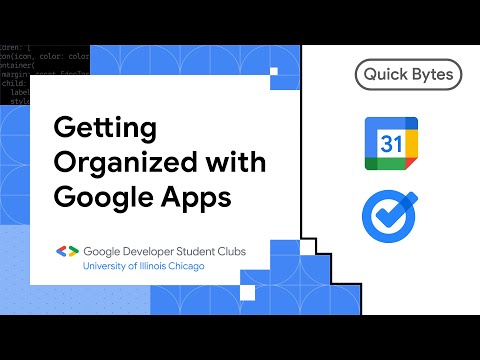Quick Bytes: Getting Organized with Google Apps