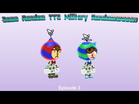 EXSASPERATING SIRENS || Some Random TTS Military Randomnesssn Episode 3