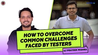 How to Overcome Common Challenges Faced by Testers | Software Testing Tips #SalesforceTestingGuy