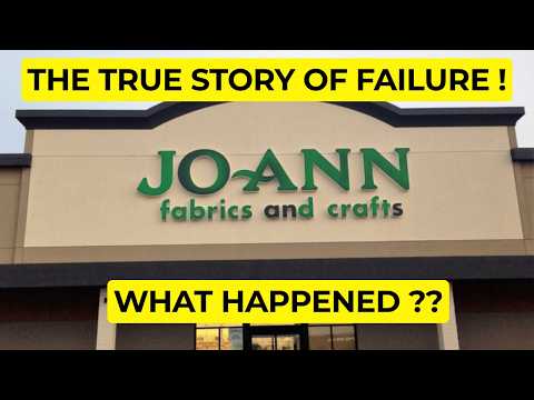 The Decline Of Joann... What happened ?? The Downfall Of Joann Fabrics