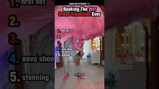Ranking The Best Dress Transition Ever