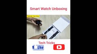Smart Watch Unboxing - T55 - Tech Tricks #TechTricks #Tricks #Smartwatch #T55 #Apple #Watch #Smart