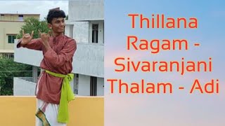 Thillana | Ragam - sivaranjani , Thalam - adi | performed and choreographed by Sudharson A