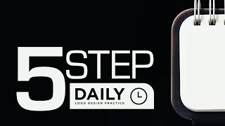 5 Step Daily Logo Design Practice