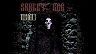 SKELET_666 Demo Trailer (available now)