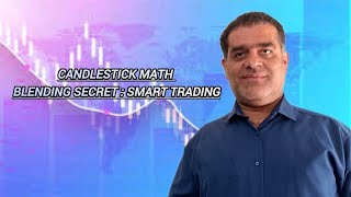 Candlestick Math Blending Secret: Smart Trading