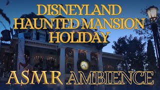 Disneyland Haunted Mansion Holiday Ambience 🕯️ Chilling Music ASMR 1Hour Loop ✨ Amusement #ASMR