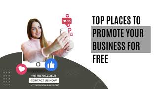 Top Places To Promote Your Business For Free | Digital Rubix